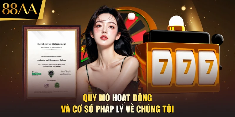 Quy mô hoạt động và cơ sở pháp lý về chúng tôi